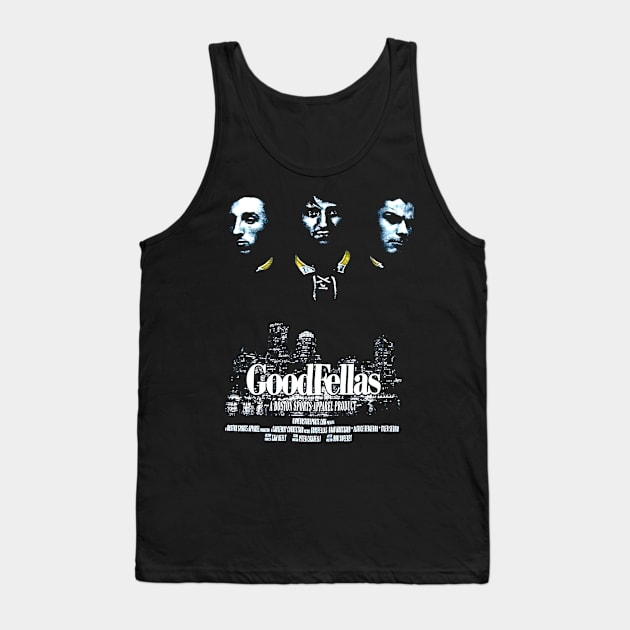 Goodfellas!!! de niro - pesci - liotta Tank Top by Xela Wilma